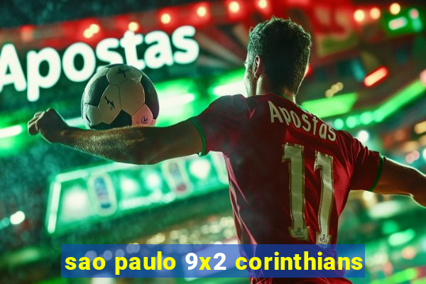 sao paulo 9x2 corinthians